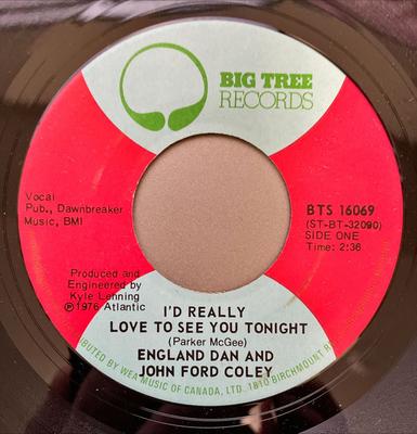 Пластинка 7 дюймов ENGLAND DAN JOHN FORD COLEY Id Really Love To See You Tonight BT16069 BIG TREE 1976 Канада Рок Б/у