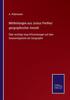 Книга Mittheilungen Aus Justus Perthes' Geographischer Anstalt : UEber Wichtige Neue Erforschungen Auf Dem Gesammtgebiete Der Geographie