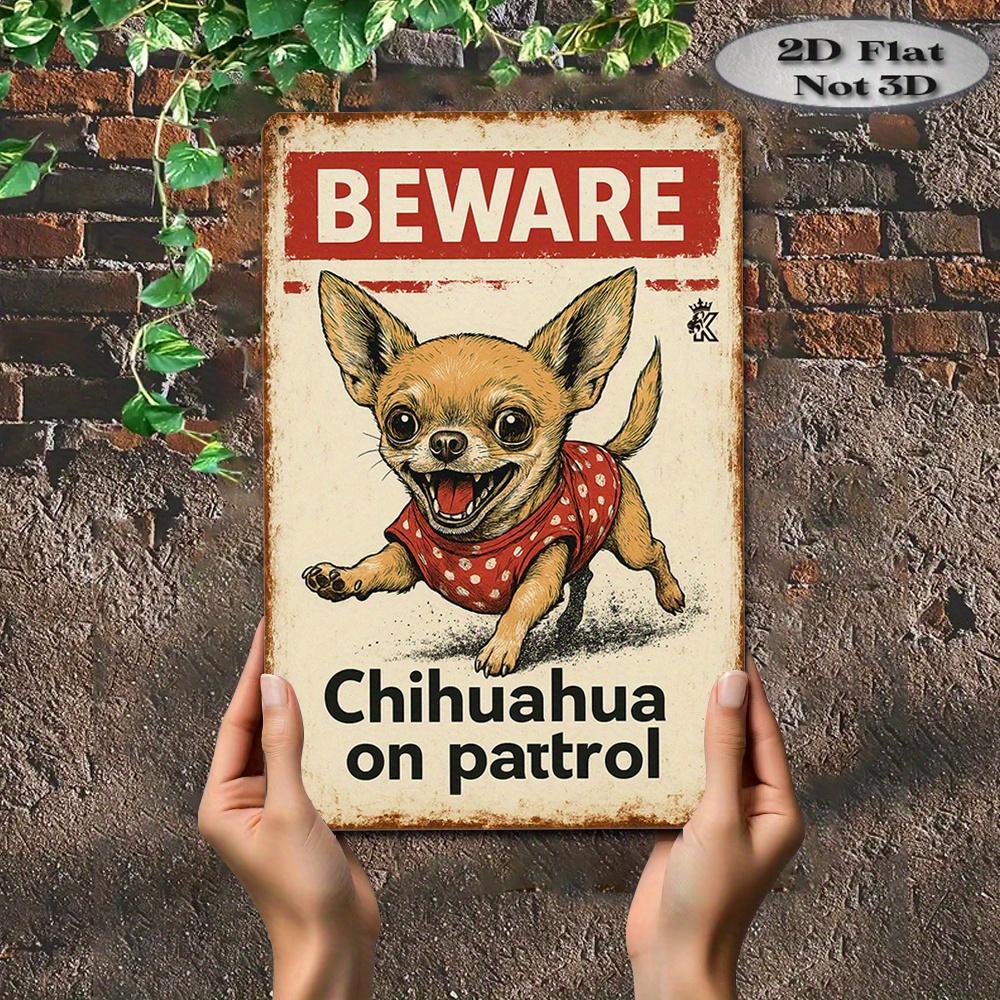 Vintage Metal Sign x Patrol Chiwawa Dog Rustic Iron Art for Home Yard Fun Gift for Pet Lovers