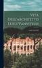 Книга Vita Dell'architetto Luigi Vanvitelli