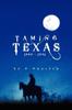 Книга Taming Texas