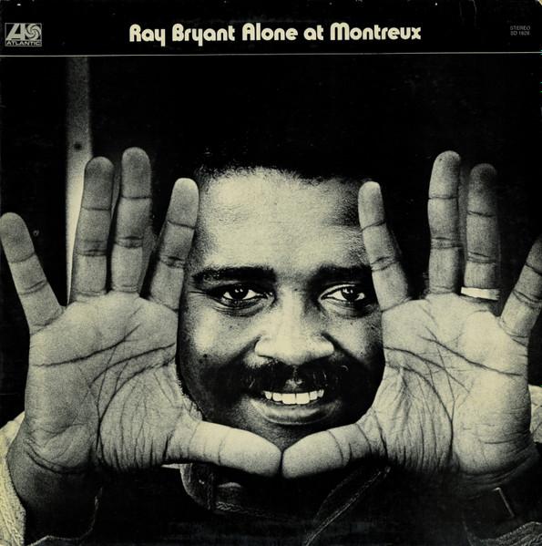 Виниловая пластинка RAY BRYANT Alone At Montreux SD1626 ATLANTIC 1972 США Джаз Б/у
