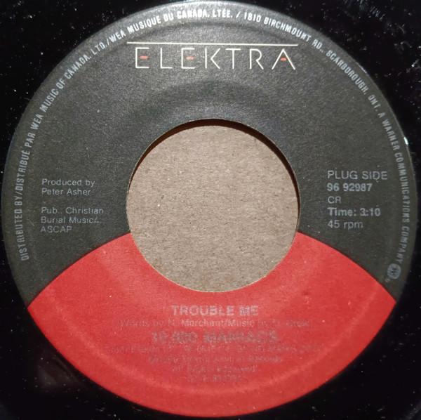 7inch Record 10,000 MANIACS - Trouble Me 9692987 Elektra 1989 Canada Rock Used