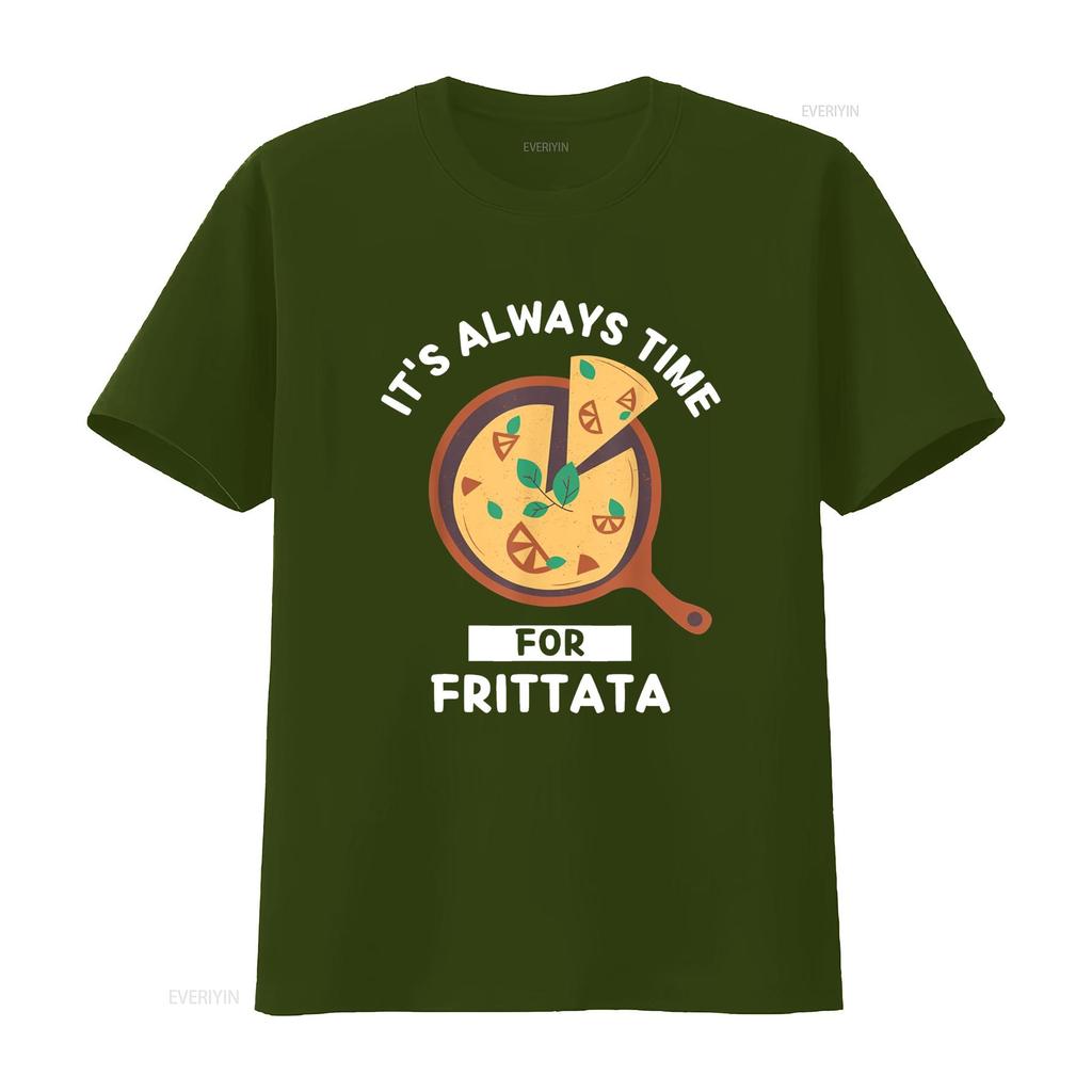 Frittata Food Lover It s Always Time For Eating T Shirt vintage Washed Top For Everyday Wear designer clothes homme Casual