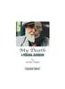Книга My Death : a Personal Guidebook