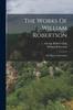 Книга The Works Of William Robertson : The History Of Scotland