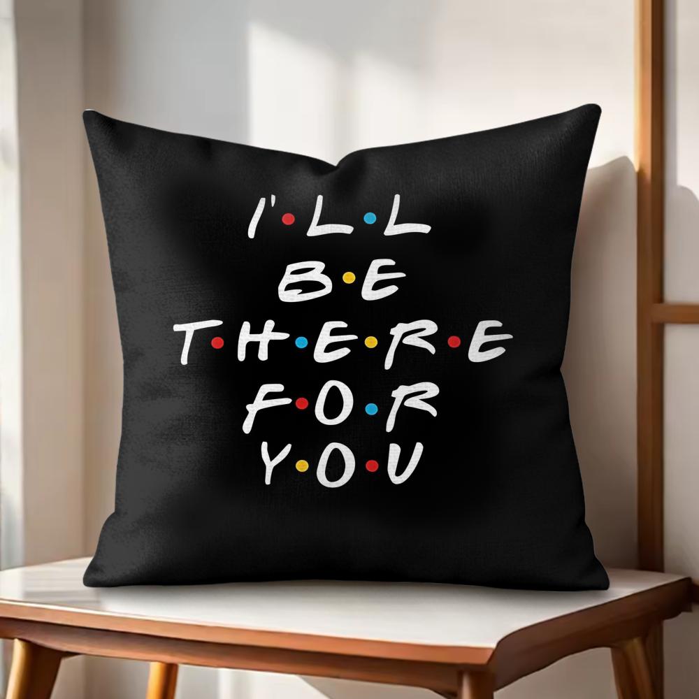 Classic FFriends Funny Quotes Cushion Cover Natural Linen Organic Fabric DoubleSided Printing Couch Pillow Covers Home Decor