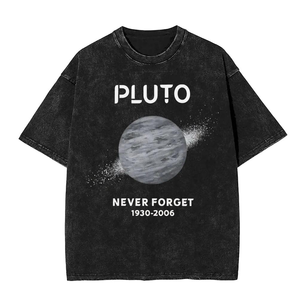 Pluto Never Forget  th Graphic Print TShirt for Amateur Astronomer Men Women Retro Washed Cotton Summer Oversize Tee