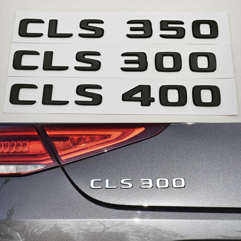NEW 3D ABS Car Letters Logo CLS260 CLS300 CLS400 Badge Rear Trunk Sticker For Mercedes Benz CLS260 CLS300 CLS400 C218 Accessory QR1