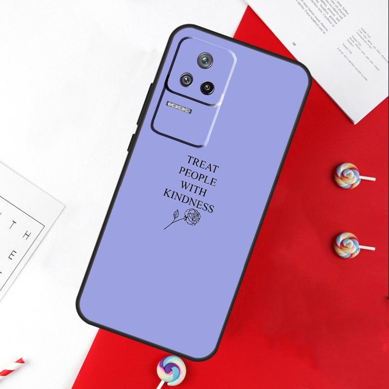 Относись к людям с добротой Чехол для Xiaomi 15 Ultra 13 14 11T 12T 13T 14T Pro POCO X7 Pro X3 X5 X6 M6 F5 F6 Pro