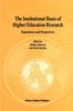Книга The Institutional Basis of Higher Education Research : Experiences and Perspectives