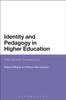 The Identity and Pedagogy In Higher Education : International Comparisons Book