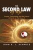 Книга The Second Law of Life : Energy, Technology, and the Future of Earth As We Know It