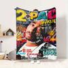 2Pac Tribute Flannel Blanket Throw Blanket Soft Warm Sofa Bed Camping Home Decor Unique Christmas Gift C9211184