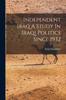 The Independent Iraq A Study In Iraqi Politics Since 1932 Book