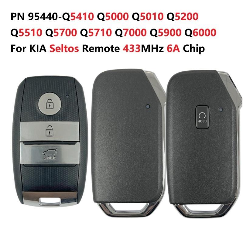 PN 95440-Q5410 Q5000 Q5010 Q5200 Q5400 Q5510 Q5700 Q5710 Q7000 Q5900 Q6000 For KIA Seltos Smart Car Key Remote 433MHz 6A Chip