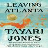 Leaving Atlanta by Tayari Jones Paperback Book 9781538742105