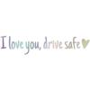 I Love You Driving Safe Mirror Sticker Rearview Mirror Gift Decal Accessories Window Driver Husband Gifts Car Vinyl H7U4
