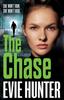 Книга The Chase : The Gripping Revenge Thriller from Evie Hunter