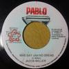 7inch Record JACOB MILLER / PABLO ALL STARS - Who Say Jah No Dread / Jah Dread NONE Pablo Internati 1996 Jamaica Reggae, Ska & Dub Used