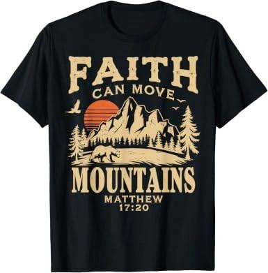 Faith Can Move Mountains Shirt, Christian Camping Graphic Tee