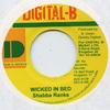 7-дюймовая пластинка SHABBA RANKS - Wicked In Bed Digital B 1989 Ямайка Регги, Ска и Даб
