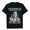 You Need A Gun Sitting Bull Shirt Pro-2nd Amendment T-Shirt Cotton Tops Tees For Adult Top T-Shirts Printed On Retro