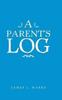 Книга A Parent's Log
