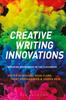 Книга Creative Writing Innovations : Breaking Boundaries In the Classroom