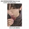 [NO COOKIE] ZEROBASEONE Rose In Love Cookie Set Photocard SUNGHANBIN ZHANGHAO