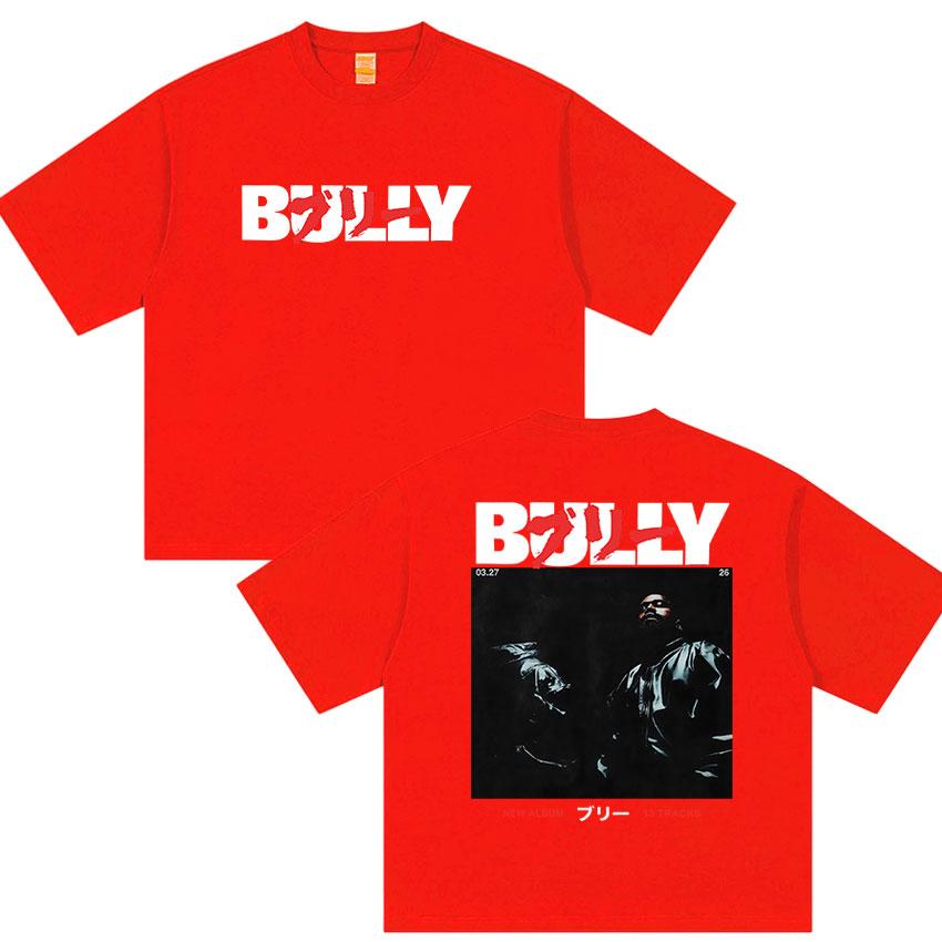 Bully Kanye West New Album Graphic Tshirt Rap UNISEXs Hip Hop Gothic YK Short Sleeve Tops Vintage Cotton Tshirt Streetwear