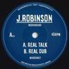7-дюймовая пластинка J. ROBINSON - Real Talk / Real Dub WHODEM027 Who Dem Sound 2018 UK Регги, Ска и Даб