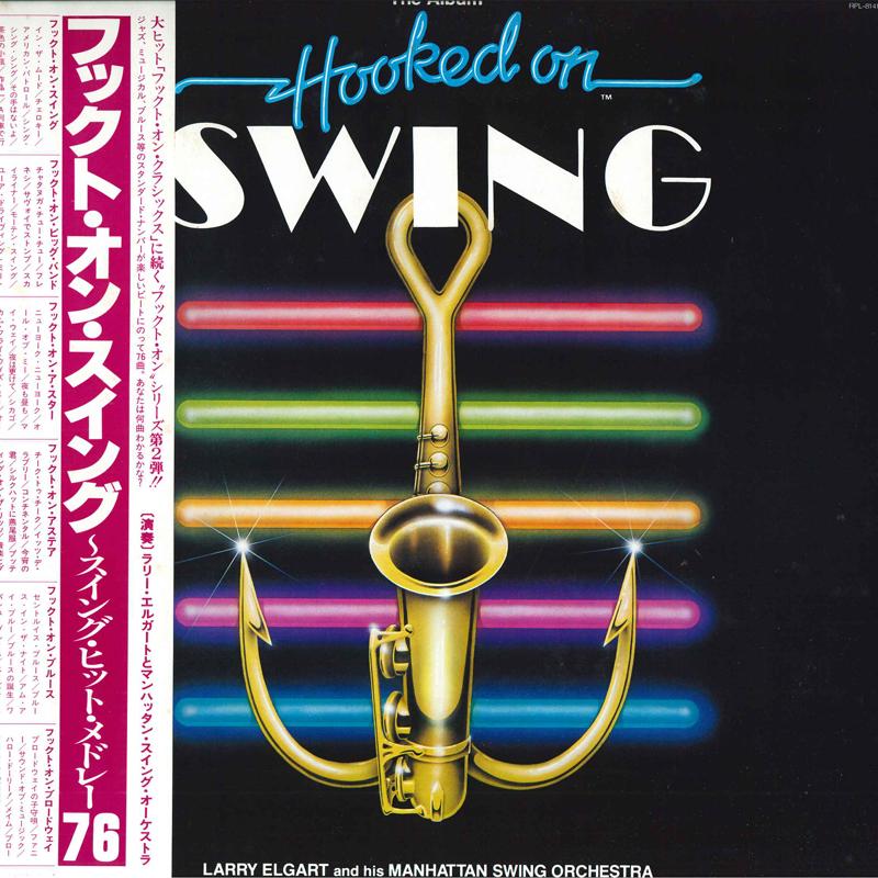 Виниловая пластинка LARRY ELGART HIS MANHATTAN SWING Hooked On Swing RPL8141 KTEL 1982 Япония Obi Джаз Б/у