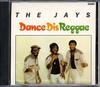 CD JAYS - Dance Dis Reggae RRTG7783 Rohit Records 1990 США Регги, Ска и Даб Б/У