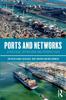 Книга Ports and Networks : Strategies, Operations and Perspectives