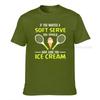 If You Wanted A Soft Serve Funny Tennis Shirt Tennis Lover Tshirt Coupons Tshirts Cotton Tops Shirt For Adult Group
