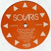 12-дюймовая пластинка SOLARIS - Cover Up SOLARIS006 Spirit Recordin 2001 UK Танцевальная и Электронная Б/У
