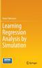 Книга Learning Regression Analysis by Simulation