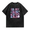 Groovy In My Big Sister Era Womens T Shirt White vintage Washed Versatile Slightly Top For Everyday Wear Comfortable Stretched