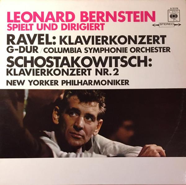 LP Record LEONARD BERNSTEIN SPIELT UND DIRIGI Klavierkonzert GDur Klavierkonze S72170 CBS Germany Classical Used