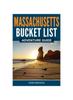 Книга Massachusetts Bucket List Adventure Guide