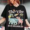 Funny Dinosaur T Shirt The Vibe Is In Shambles Retro Dino Meme Vintage Breathable Stylish