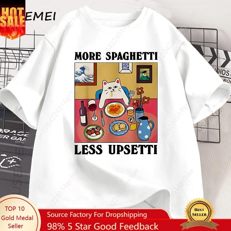More Spaghetti Less Upsetti Funny Cat TShirt Unisex Unisex Printed T Shirt Harajuku O Neck Cotton Short Sleeve Tee Shirt Cat Lover