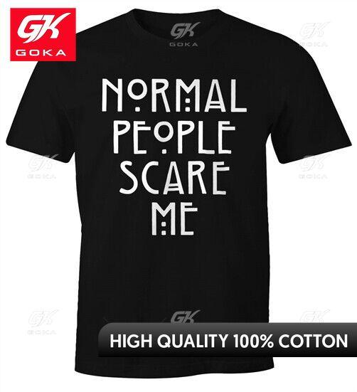 Normal People Scare Me Graphic T Shirts Unisexs Clothing New in Tops Tees Cotton Women
