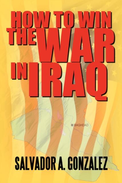 The How To Win The War In Iraq Book