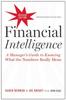 The Financial Intelligence, Revised Edition : A Manager's Guide To Knowing What the Numbers Really Mean Book