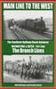 The Main Line To the West : The Southern Railway Route Between Basingstoke and Exeter Branch Lines Part 4 Book