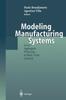 Книга Modeling Manufacturing Systems : From Aggregate Planning To Real-Time Control