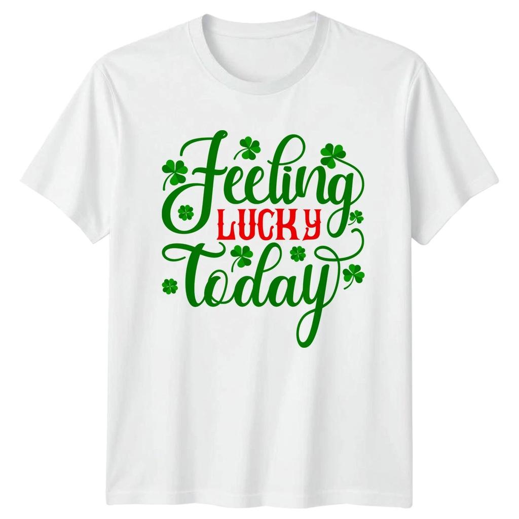 Feeling Lucky Today T-Shirt St Patricks Day Holiday