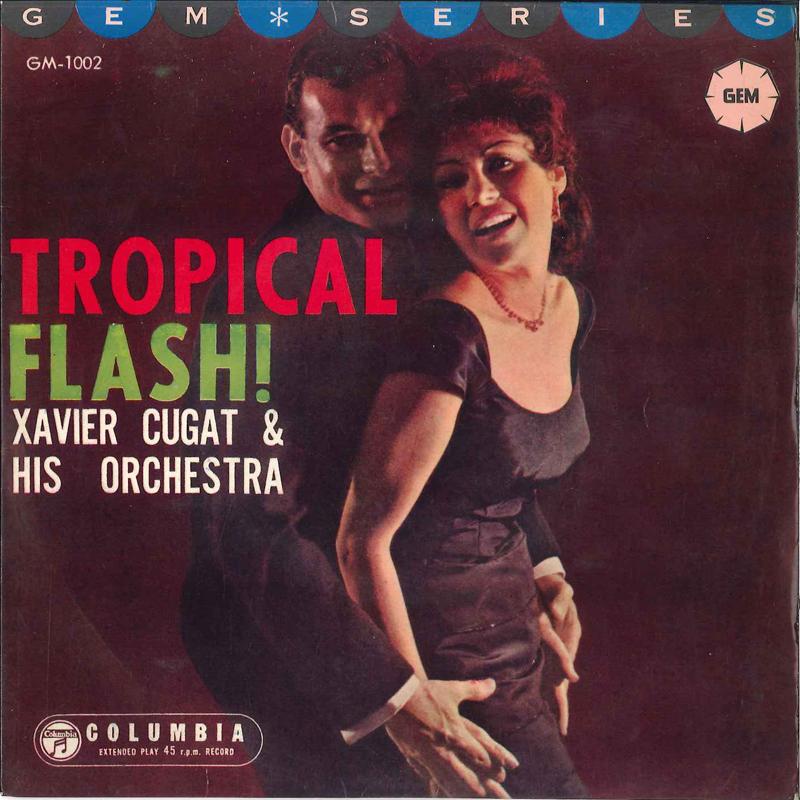 Пластинка 7 дюймов XAVIER KUGAT ORCHESTRA - Tropical Flash GM1002 GEM Япония Классика Б/у